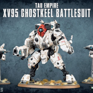 TAU XV95 GHOSTKEEL BATTLESUIT