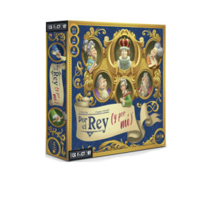 POR EL REY (Y POR MI)