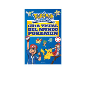 GUÍA VISUAL DEL MUNDO POKÉMON