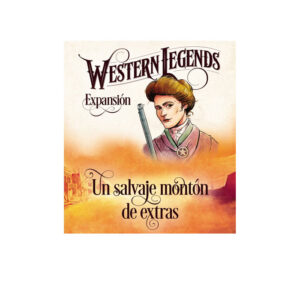 UN SALVAJE MONTÓN DE EXTRAS, EXP. WESTERN LEGENDS