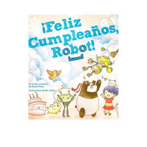 FELIZ CUMPLEAÑOS ROBOT