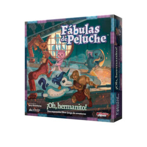 ¡OH, HERMANITO!, EXP. FÁBULAS DE PELUCHE